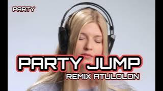 Download lagu PARTY JUMP_KAMU NGGAK SENDIRIAN (Speed Up & Reverb) 🎧  - REMIX ATULOLON