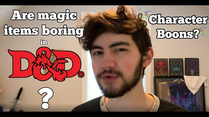 Are D&D Magic Items Boring for Players? - Character Boons!