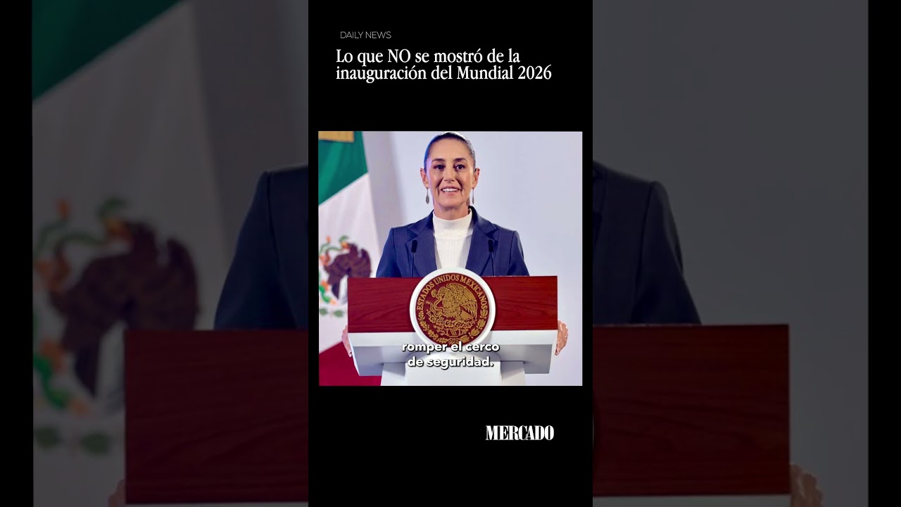 Lo que no se mostró de la inauguración del Mundial 2026