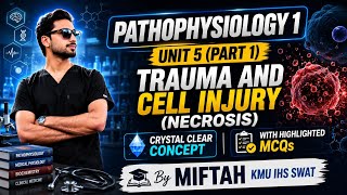 Pathophysiology 1 Unit 5 Trauma And Cell Injury || Cell Death Necrosis And its types By Miftah KMU 