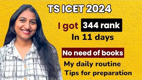 TS ICET Preparation strategy- 344 rank in 11 days in TS ICET 2024 || TS ICET 2025 Preparation