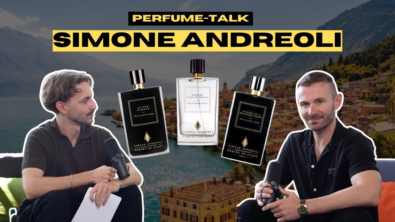 Perfume-Talk with Simone Andreoli (#20)