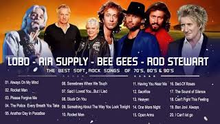 Lobo, Bee Gees, Rod Stewart, Air Supply, Elton John, Phil Collins   Best Soft Rock Songs Ever screenshot 5