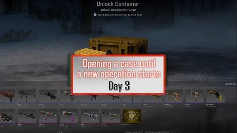 Opening a case until a new CS2 operation starts - Day 3