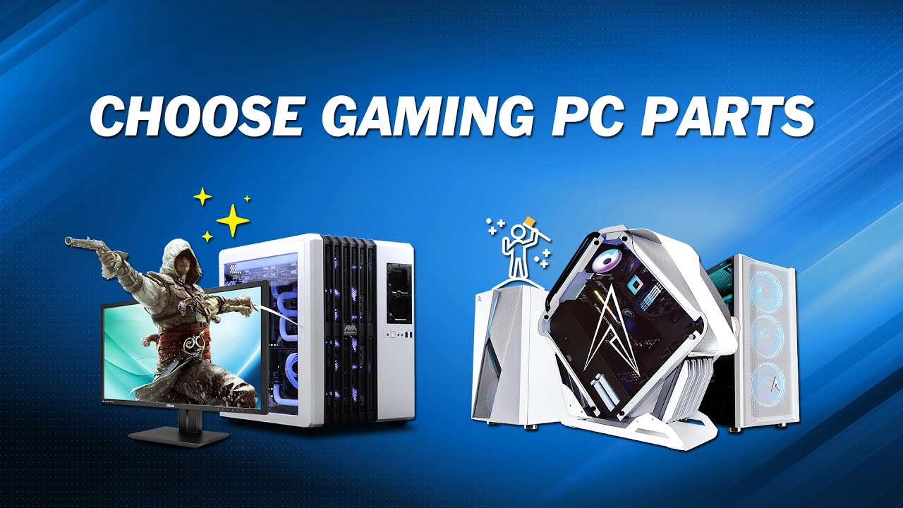 How to Choose Gaming PC Parts? YouTube