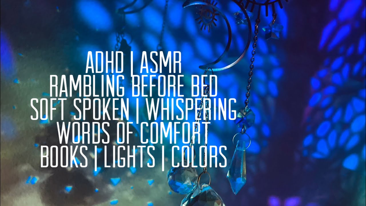 sleepover-ramble-asmr-adhd-soft-spoken-color-lenses-tapping
