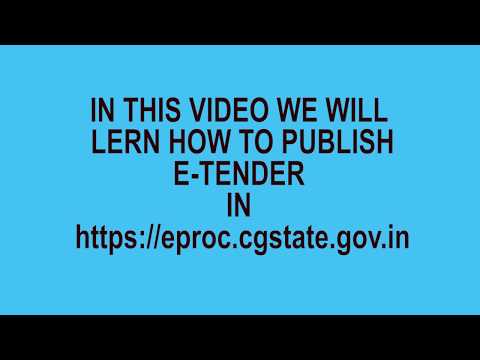 How To Create & Publish E-TENDER on https://eproc.cgstate.gov.in