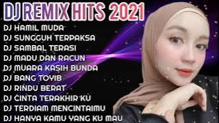 DJ REMIX HITS DANGDUT 💃 || DJ HAMIL MUDA - DJ MADU DAN RACUN || DJ SUNGGUH TERPAKSA  || VIRAL ❤️