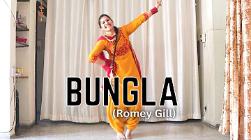 BUNGLA - ROMEY GILL - DANCE VIDEO