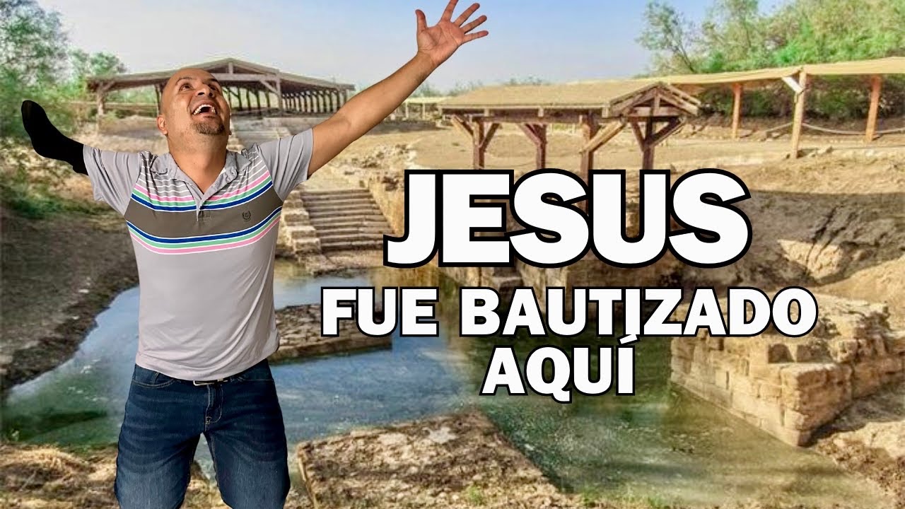 LUGAR DONDE JESUS Fue Bautizado Río Jordan 🇯🇴