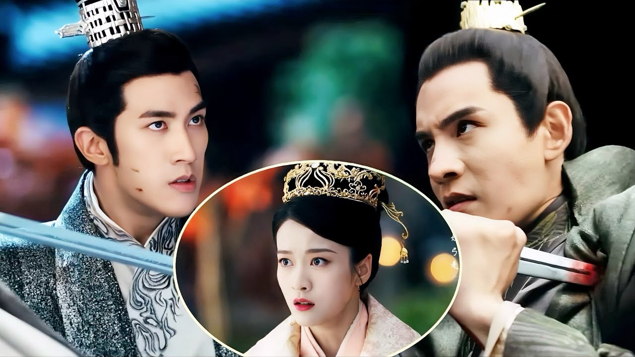 【MULTI SUB】王爺和將軍本是親兄弟，卻為了女孩大打出手，她會選擇誰呢……