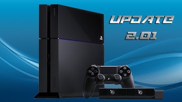 PS4 UPDATE 2.01 BUG FIXES