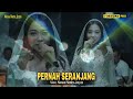 PERNAH SERANJANG - NESA NATA JAYA || LIVE NGOBROG NING JERO HAPE Jilid 06