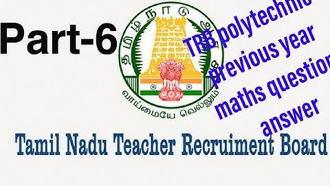 TRB polytechnic previous year maths question(part-6) | poriyalaninpayanam