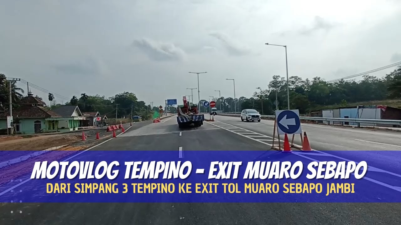 MotoVlog Simpang 3 Tempino ke Exit Tol Muaro Sebapo Jambi   l 4 Sep 2024