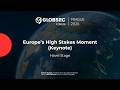 Havel stage | Europe’s High Stakes Moment