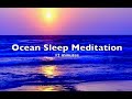 Ocean SLEEP Meditation - 12 minutes