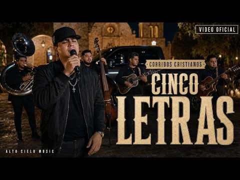 Cinco Letras - Alto Cielo Music | Corridos Cristianos 2026