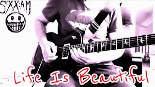 Sixx AM Life Is Beautiful Guitar Solo