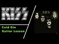 Cold Gin KISS Guitar Lesson - Riffs/Chords/Fills