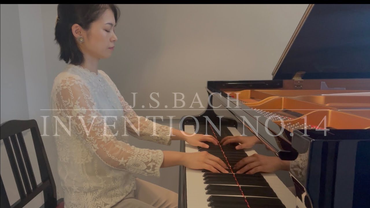 J.S.バッハ：インヴェンション第14番／J.S.Bach：Invention No.14 in B-Flat Major BWV785 ...