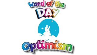 The Reading Dad Stories: Kids Word of the Day  'Optimism'