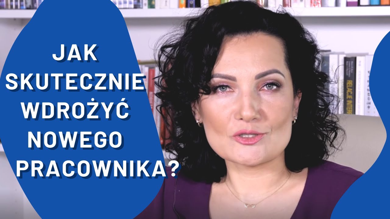 Jak wdrożyć nowego pracownika?
