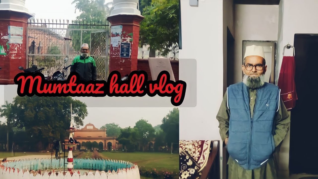 Mumtaz Hall Vlog || Aligarh Muslim University || Historic and Beautiful ...