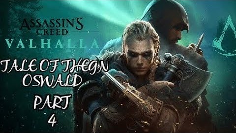 Assassin‘s Creed Valhalla Guide Part 4 - Tale of thegn Oswald