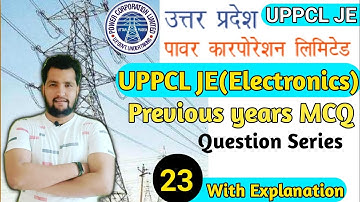 Class-23 | UPPCL Je electronics Preparation | uppcl je electronics previous year question paper