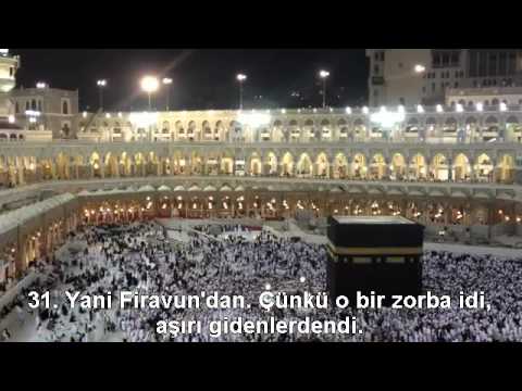 Duhan Suresi Kabe İmamı Sudais Türkçe Altyazılı Mealli