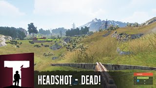 Rust: HEADSHOT - DEAD!