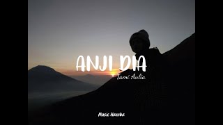 Anji DIA [ cover Tami Aulia ]