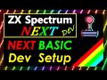 #44: Building a BASIC Dev Setup for the ZX Spectrum Next