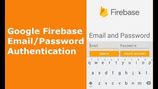 Google Firebase Email Password Authentication(Android)
