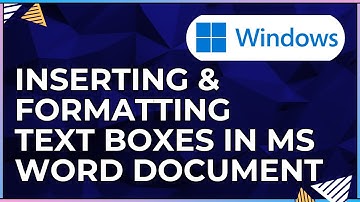 How To Insert and Format Text Boxes In a Microsoft Word Document-For Windows Computers