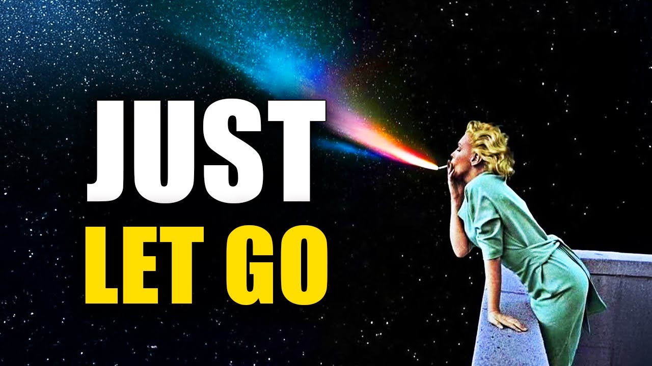 Life Starts Moving the Moment You Finally Let Go - YouTube