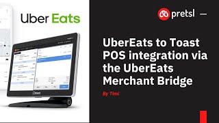 Completing Your UberEats to Toast POS Integration via the UberEats Merchant Bridge