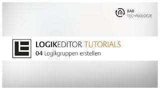 04 LOGIKEDITOR Tutorial Logikgruppen erstellen