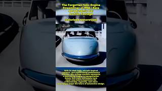 The Forgotten Solo-Engine Streamliner of 1958| Rare Aerodynamic Car Archive Footage #shorts #history