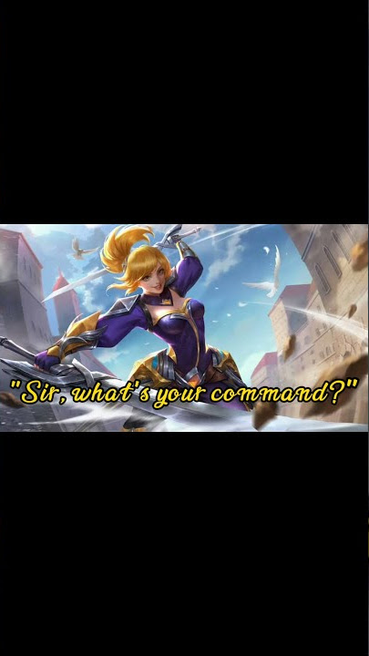 Fanny - Mobile Legends: Bang Bang, Hero select voice (English) #quotes #mlbb #shorts