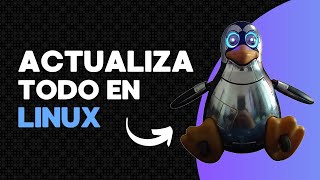 Actualiza TODO en LINUX con UN SOLO comando!! Yo te enseño como...