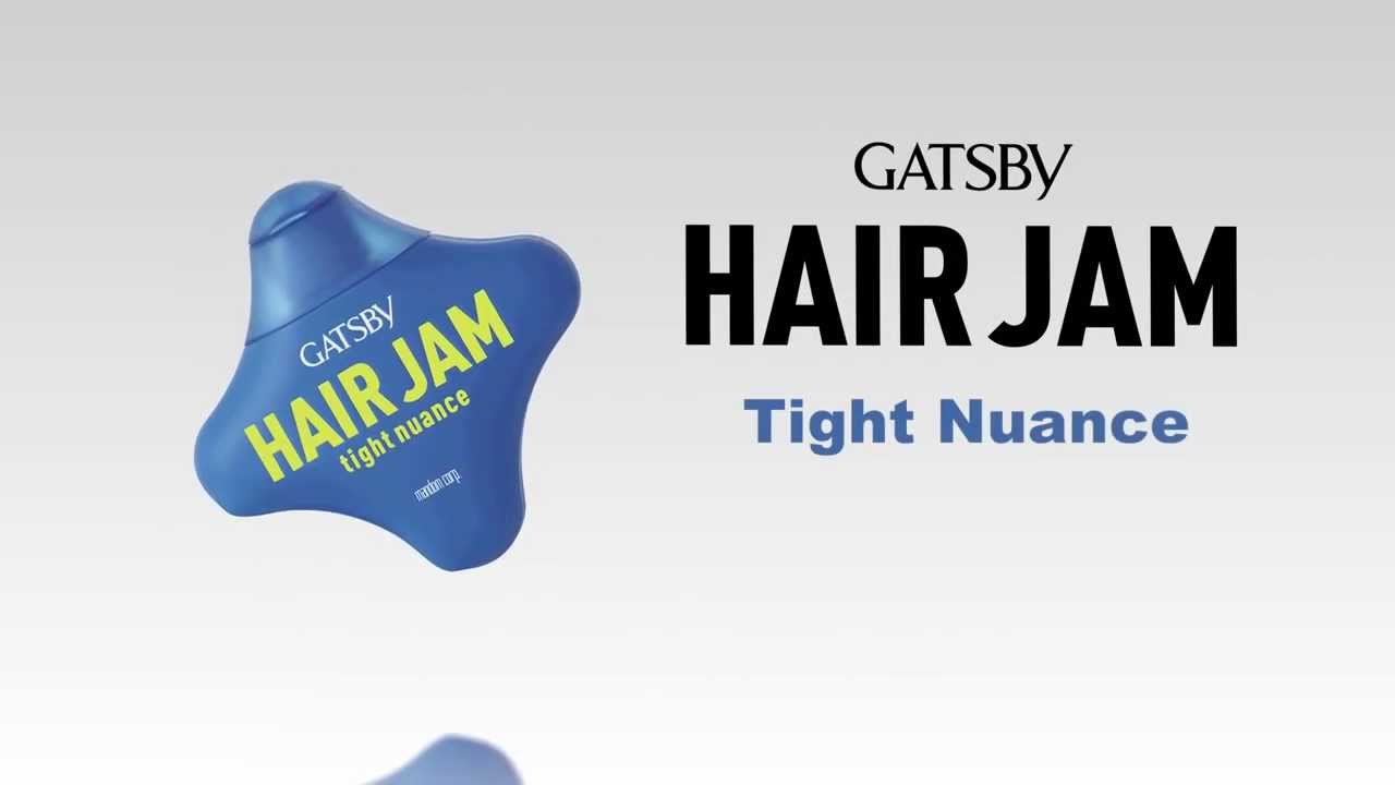 Gatsby Hair Jam, Tight Nuance Styling Tips YouTube