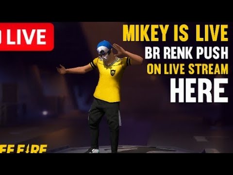 MIKEY FF X LIVE is live Free fire live with grandmaster renk push is ...