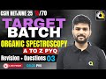 🔴 ORGANIC SPECTROSCOPY 03 | TARGET BATCH🔥| SUMIT SIR |#csirnet