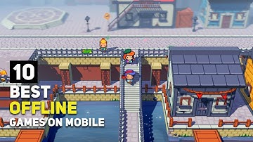 Top 10 Best Offline Games for Android and iOS to Play in January 2025