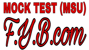 MOCK TEST OF F.Y.B.com (MSU) | WHAT IS MOCK TEST?