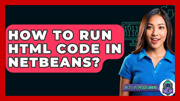 How To Run HTML Code In NetBeans? - Next LVL Programming