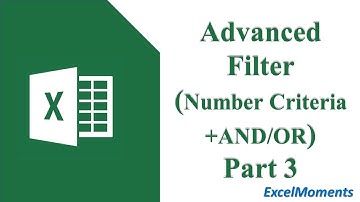 Advanced Filter (Number Criteria + And/OR) - Part 3