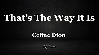 That's The Way It Is Instrumental - Celine Dion
